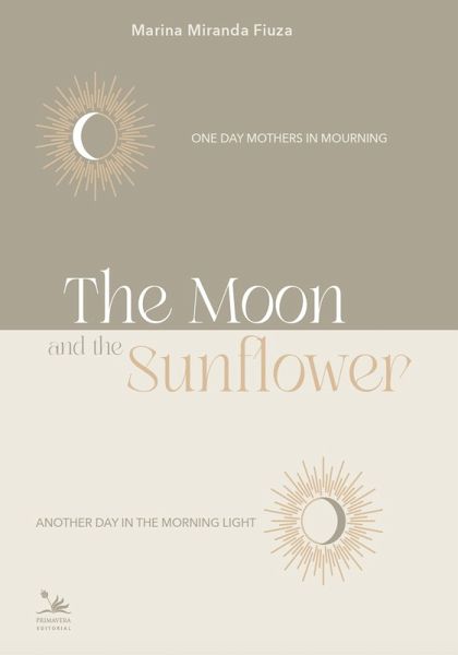 The moon and the Sunflower (eBook, ePUB) The moon and the Sunflower (eBook, ePUB)