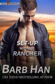 Set-up with the Rancher (Texas Firebrand, #7) (eBook, ePUB) Set-up with the Rancher (Texas Firebrand, #7) (eBook, ePUB)
