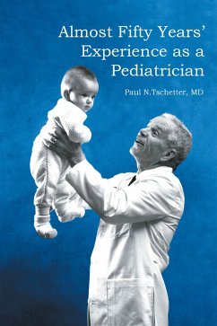 Cover Almost Fifty Years' Experience as a Pediatrician (eBook, ePUB)