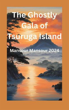 Cover The Ghostly Gala of Tsuruga Island (eBook, ePUB)