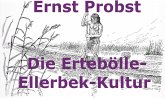 Die Ertebölle-Ellerbek-Kultur (eBook, ePUB) Die Ertebölle-Ellerbek-Kultur (eBook, ePUB)
