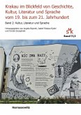 Krakau im Blickfeld von Geschichte, Kultur, Literatur und Sprache vom 19. bis zum 21. Jahrhundert (eBook, PDF)