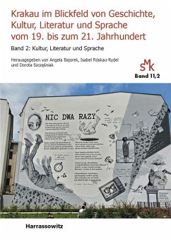 Cover Krakau im Blickfeld von Geschichte, Kultur, Literatur und Sprache vom 19. bis zum 21. Jahrhundert (eBook, PDF)