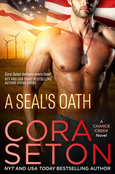 A SEAL's Oath (SEALs of Chance Creek, #1) (eBook, ePUB) A SEAL's Oath (SEALs of Chance Creek, #1) (eBook, ePUB)