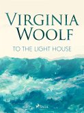 To the Lighthouse (eBook, ePUB) To the Lighthouse (eBook, ePUB)