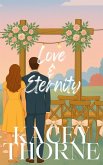 Love and Eternity (Healing Hearts, #3) (eBook, ePUB) Love and Eternity (Healing Hearts, #3) (eBook, ePUB)