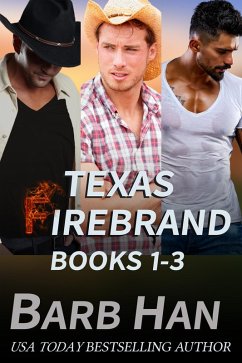 Texas Firebrand Volumes 1-3 (eBook, ePUB) - Han, Barb