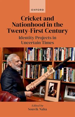 Cricket and Nationhood in the Twenty-First Century (eBook, PDF)