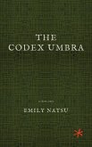 The Codex Umbra (eBook, ePUB)