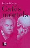 Cafés mortels (eBook, ePUB) Cafés mortels (eBook, ePUB)