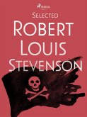 Selected Robert Louis Stevenson (eBook, ePUB)