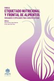 Manual de etiquetado nutricional y frontal de alimentos envasados o empacados para consumo humano (eBook, ePUB)