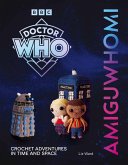 AmiguWHOmi: Crochet Adventures in Time and Space (eBook, ePUB)