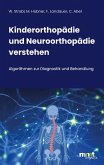 Kinderorthopädie und Neuroorthopädie verstehen (eBook, ePUB)