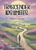 Trascender los Límites (1, #1) (eBook, ePUB) Trascender los Límites (1, #1) (eBook, ePUB)