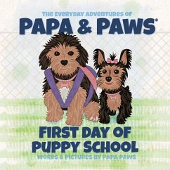 Cover First Day of Puppy School (The Everyday Adventures of Papa & Paws, #10) (eBook, ePUB)