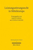 Leistungsstörungsrecht in Mitteleuropa (eBook, PDF)