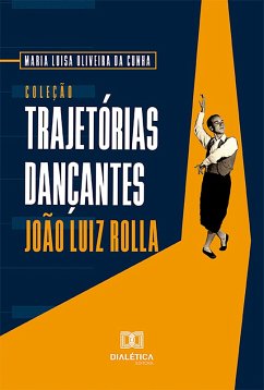 Cover Coleção Trajetórias Dançantes (eBook, ePUB)