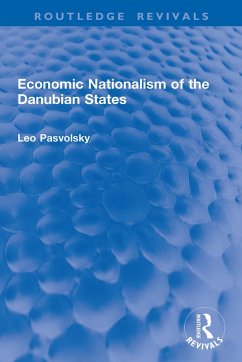 Cover Economic Nationalism of the Danubian States (eBook, ePUB)
