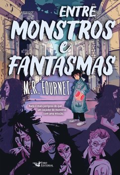 Cover Entre monstros e fantasmas (eBook, ePUB)