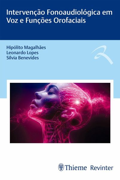Intervenção Fonoaudiológica em Voz e Funções Orofaciais (eBook, ePUB)