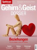 Gehirn&Geist Dossier 3/2024 Beziehungen (eBook, PDF)