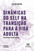 Dinâmicas do Self na Transição para a Vida Adulta (eBook, ePUB)