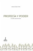 Profecía y poder (eBook, ePUB) Profecía y poder (eBook, ePUB)