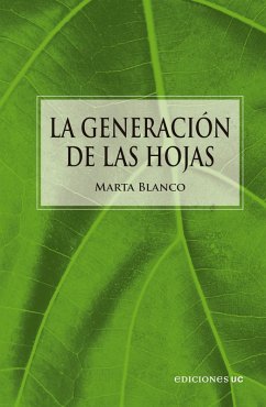 La generación de las hojas (eBook, ePUB) - Blanco, Marta