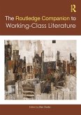 The Routledge Companion to Working-Class Literature (eBook, PDF)