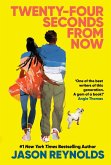 Twenty-Four Seconds From Now (eBook, ePUB) Twenty-Four Seconds From Now (eBook, ePUB)