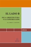 El lado B de la arquitectura y la construcción (eBook, ePUB)