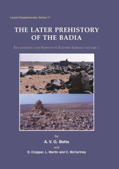 Cover Later Prehistory of the Badia: Excavation and Surveys in Eastern Jordan (eBook, PDF)