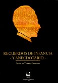 Recuerdos de infancia y anecdotario (eBook, PDF)