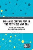 India and Central Asia in the Post-Cold War Era (eBook, ePUB)