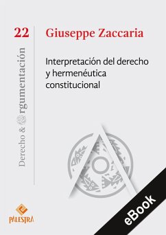 Interpretación del derecho y hermenéutica constitucional (eBook, ePUB) - Zaccaria, Giuseppe