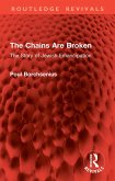 The Chains Are Broken (eBook, ePUB)