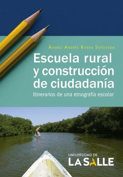 Escuela rural y construcción de ciudadanía (eBook, PDF) - Sepúveda, Álvaro Andrés Rivera