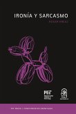 Ironía y sarcasmo (eBook, ePUB) Ironía y sarcasmo (eBook, ePUB)