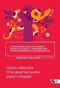 Cover O capitalismo nasceu da violência racista e colonial: o feminismo para os 99% é antirracista e anti-imperialista (eBook, ePUB)