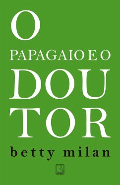 Cover O papagaio e o doutor (eBook, ePUB)