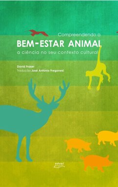 Compreendendo o Bem-Estar Animal: (eBook, ePUB) - Fraser, David