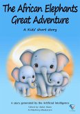 The African Elephants' Great Adventure (eBook, ePUB)