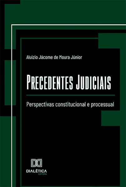 Precedentes Judiciais (eBook, ePUB)