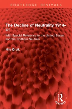 Cover The Decline of Neutrality 1914-41 (eBook, PDF)