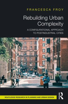 Rebuilding Urban Complexity (eBook, PDF) - Froy, Francesca