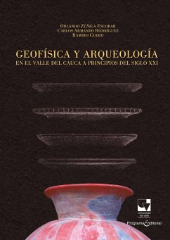 Cover Geofísica y arqueología en el Valle del Cauca a principios del siglo XXI (eBook, PDF)