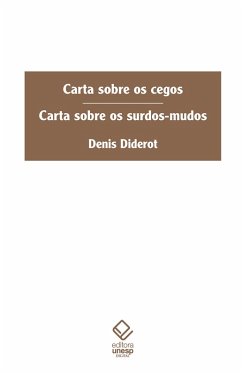 Carta sobre os cegos e Carta sobre os surdos-mudos (eBook, ePUB) - Diderot, Denis