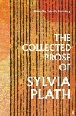 The Collected Prose of Sylvia Plath (eBook, ePUB)