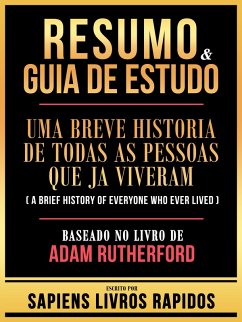 Cover Resumo & Guia De Estudo - Uma Breve Historia De Todas As Pessoas Que Ja Viveram (A Brief History Of Everyone Who Ever Lived) - Baseado No Livro De Adam Rutherford (eBook, ePUB)